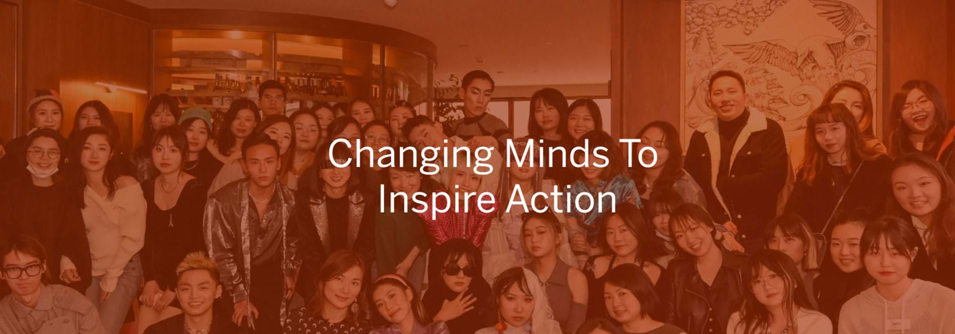 Changing Minds to Inspire Action